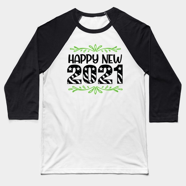 Happy 2021 Baseball T-Shirt by Shop Ovov